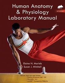 Human Anatomy & Physiology Laboratory Manual with MasteringA&P?, Rat Version