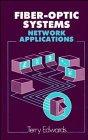 Fiber-Optic Systems: Network Applications