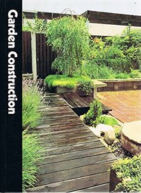 Garden Construction (Encyclopaedia of Gardening)