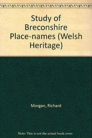Study of Breconshire Place-names (Welsh Heritage)