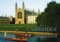 Cambridge: A Little Souvenir (Little Souvenir Books)