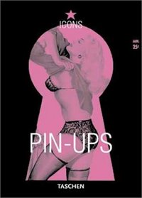 Pin Ups (TASCHEN Icons Series)