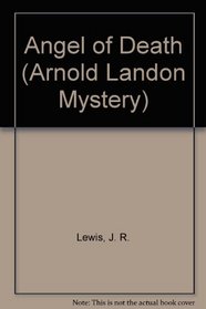 Angel of Death (Arnold Landon Mystery S.)