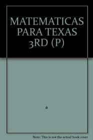 MATEMATICAS PARA TEXAS 3RD (P)