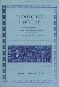 Sophoclis Fabvlae: Breviqve Adnotatione Critica Instrvxervnt (Oxford Classical Texts)