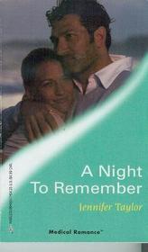 A Night to Remember (Harlequin Medical, No 277)