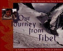 Our Journey from Tibet: Based on a True Story