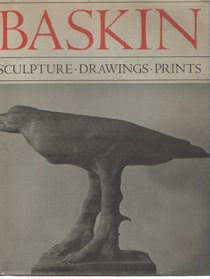 Baskin: Sculpture, Drawings & Prints