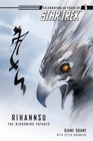 Rihannsu: The Bloodwing Voyages: My Enemy, My Ally / The Romulan Way / Swordhunt / Honor Blade (Star Trek)