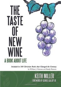 The Taste of New Wine