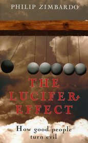 The Lucifer Effect