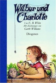 Wilbur Und Charlotte = Charlotte's Web (German Edition)