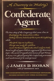 Confederate Agent: A Discovery in History