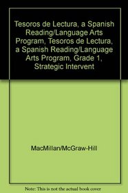 Tesoros de lectura, A Spanish Reading/Language Arts Program, Grade 1, Strategic Intervention Phonemic Awareness Teachers Edition