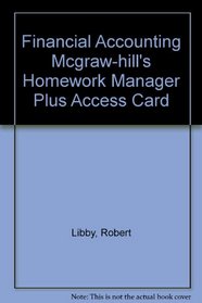 Financial Accounting Mcgraw-hill's Homework Manager Plus Access Card