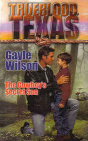The Cowboy's Secret Son (Trueblood, Texas)