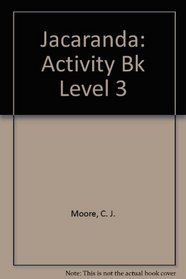 Jacaranda: Activity Bk Level 3