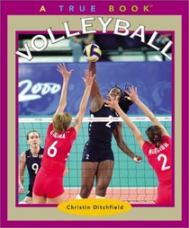 Volleyball (True Books: Sports)