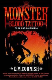 Foundling (Monster Blood Tattoo, Bk 1)