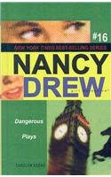 Dangerous Plays (Nancy Drew: Girl Detective (Pb))