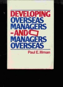 Developing overseas managers and managers overseas