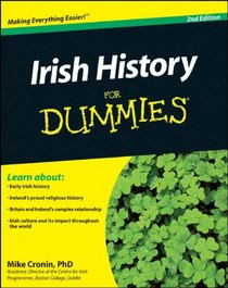 Irish History For Dummies (For Dummies (History, Biography & Politics)