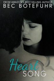Heart Song (Erotic Rockstar Series) (Volume 2)