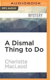 A Dismal Thing to Do (Madoc and Janet Rhys)