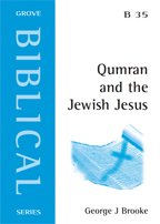 Qumran and the Jewish Jesus (Biblical)