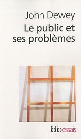 Le public et ses problmes (French Edition)