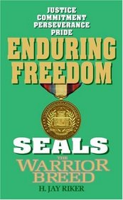 Enduring Freedom (Seals: The Warrior Breed, Bk 10)