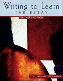 Teacher's Edition, Writing to Learn: The Essay