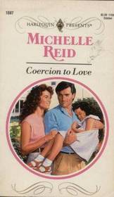 Coercion To Love (Harlequin Presents, No 1597)