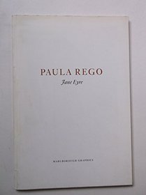 Paula Rego: Jane Eyre : 18 April-14 July 2002