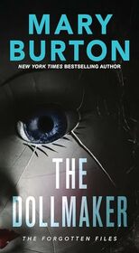 The Dollmaker (The Forgotten Files Trilogy)