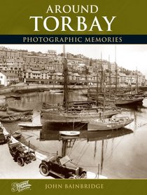 Francis Frith's Around Torbay (Photographic Memories)