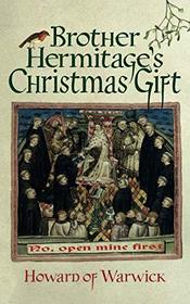 Brother Hermitage's Christmas Gift