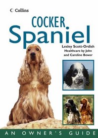 Cocker Spaniel (Collins Dog Owner's Guide)