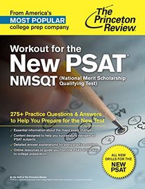 Workout for the New PSAT: Practice Questions & Answers to Help You Prepare for the New Test (College Test Preparation)