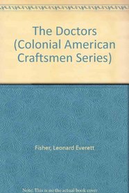 The Doctors (Colonial American Craftsmen Series)