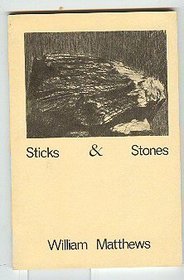 Sticks & stones: [poems]