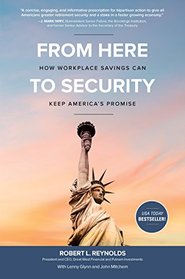 From Here to Security: How Workplace Savings Can Keep America's Promise