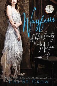 Wayfarer (Tales of Beauty and Madness, Bk 2)