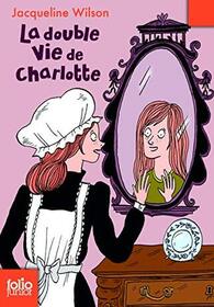 Double Vie de Charlotte (The Lottie Project) (French Edition)