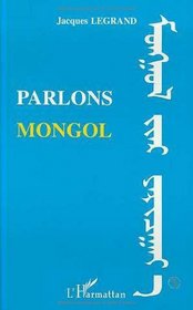 Parlons mongol (Collection Parlons) (French Edition)