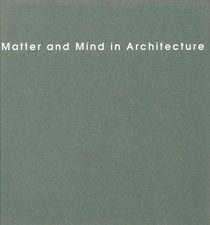 Matter  Mind in Architecture