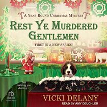 Rest Ye Murdered Gentlemen (A Year-Round Christmas Mystery) (A Year-round Christmas Mystery, 1)