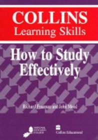 How to Study Effectively (Collins learning skills)