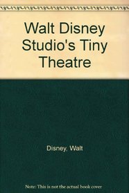 Walt Disney Studio's Tiny Theatre