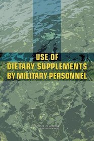 Use of Dietary Supplements by Military Personnel